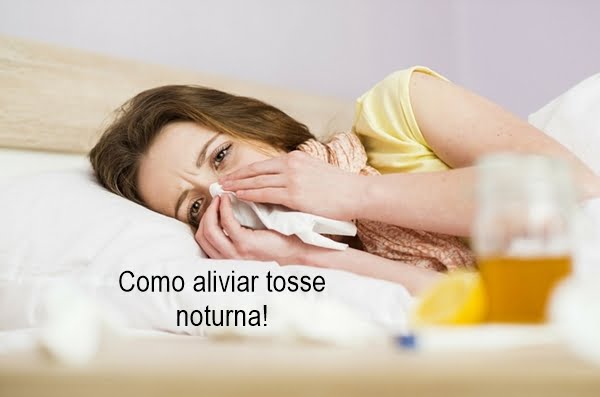 Como aliviar tosse noturna