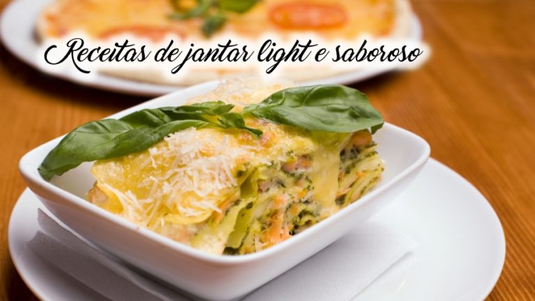 Receitas de jantar light e saboroso